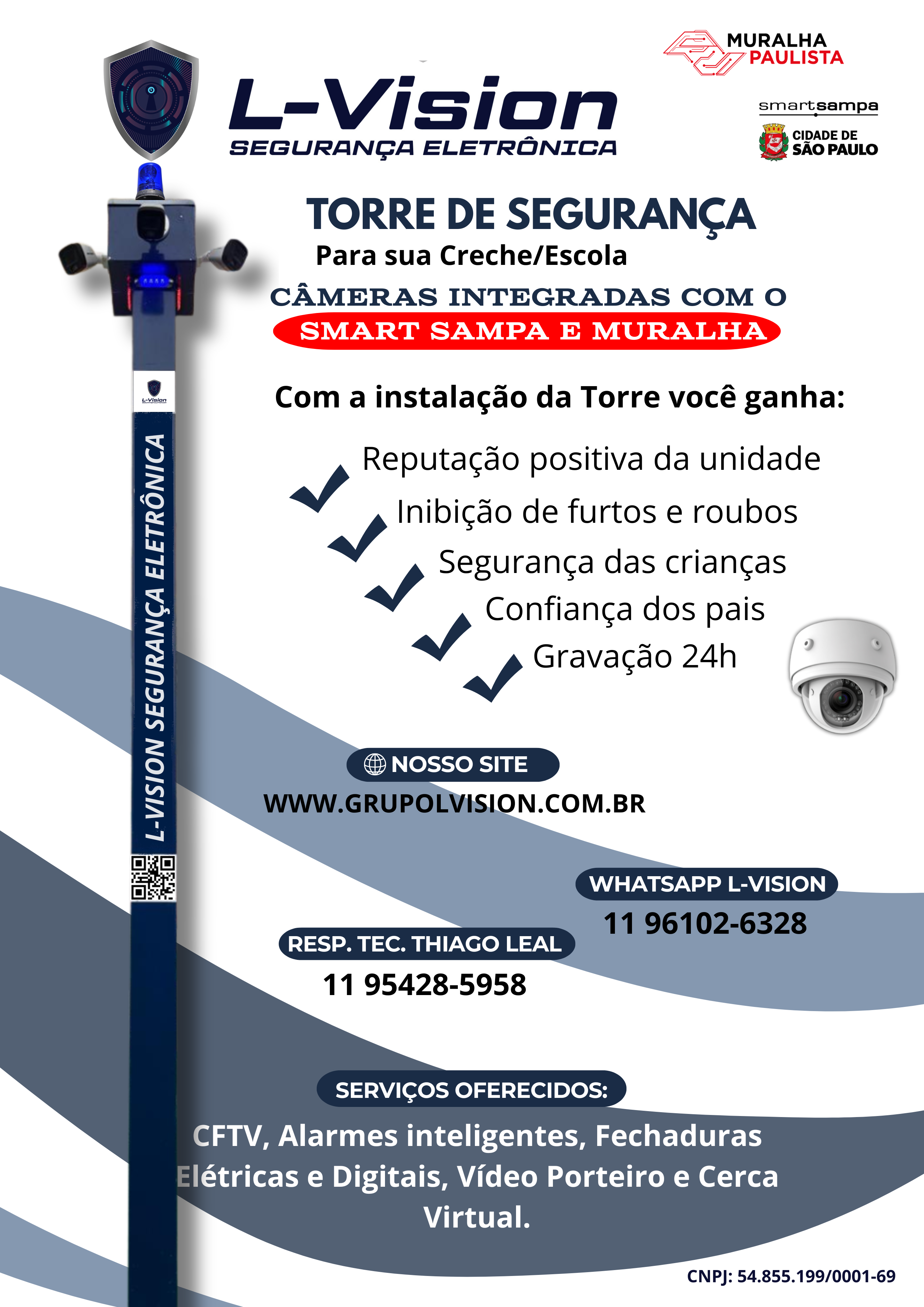 Torre de Segurança L-Vision Integrada